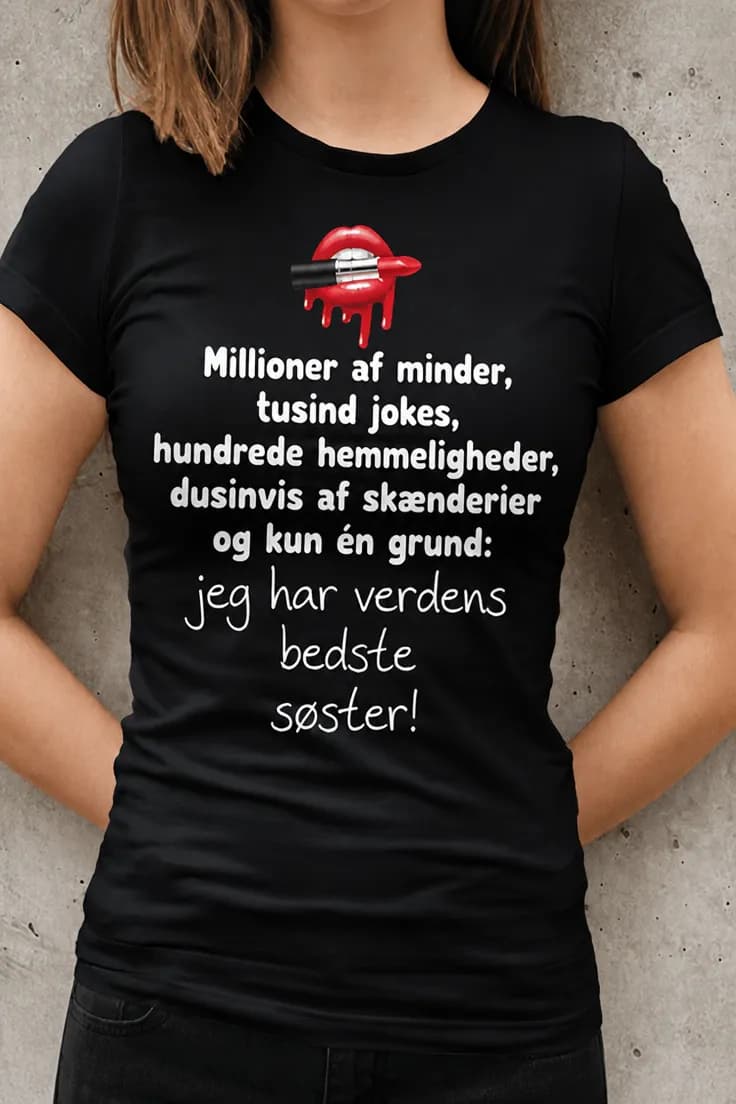 Sjov t-shirt En grund søster – bedste søster!