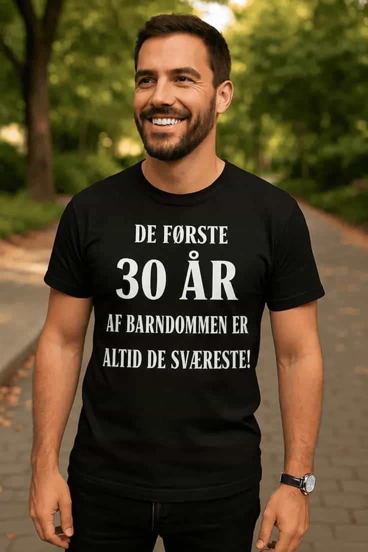 Sjov t-shirt FÞrste 30 Är af barndommen