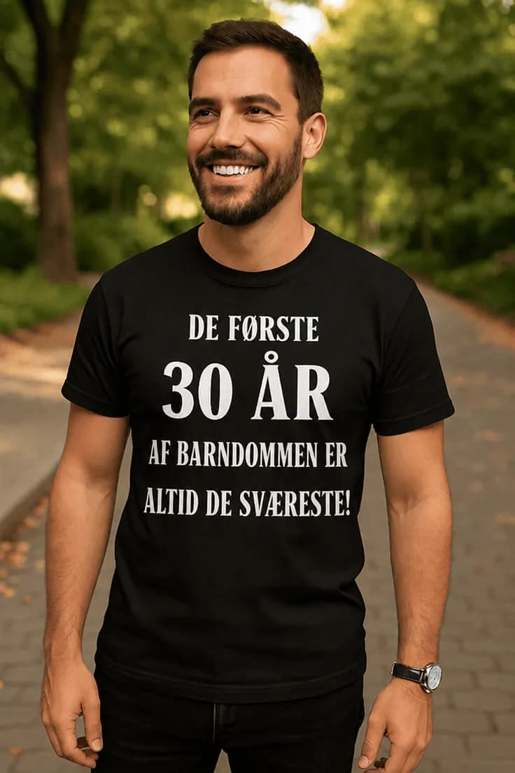 Sjov t-shirt Første 30 år af barndommen