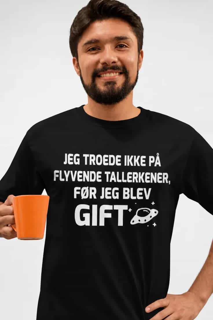 Sjov t-shirt flyvende tallerkener – JEG TROEDE IKKE PÅ