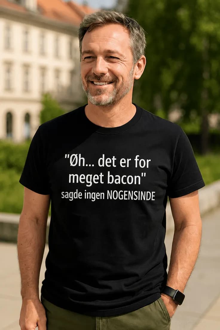 Sjov t-shirt For meget bacon – Øh... det er for me