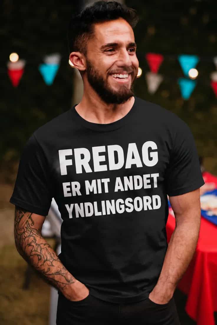 Sjov t-shirt Fredag er mit yndlingsord