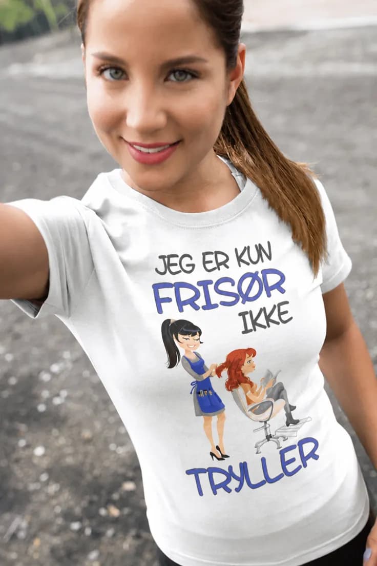 Sjov t-shirt Frisør ikke tryller – JEG ER KUN