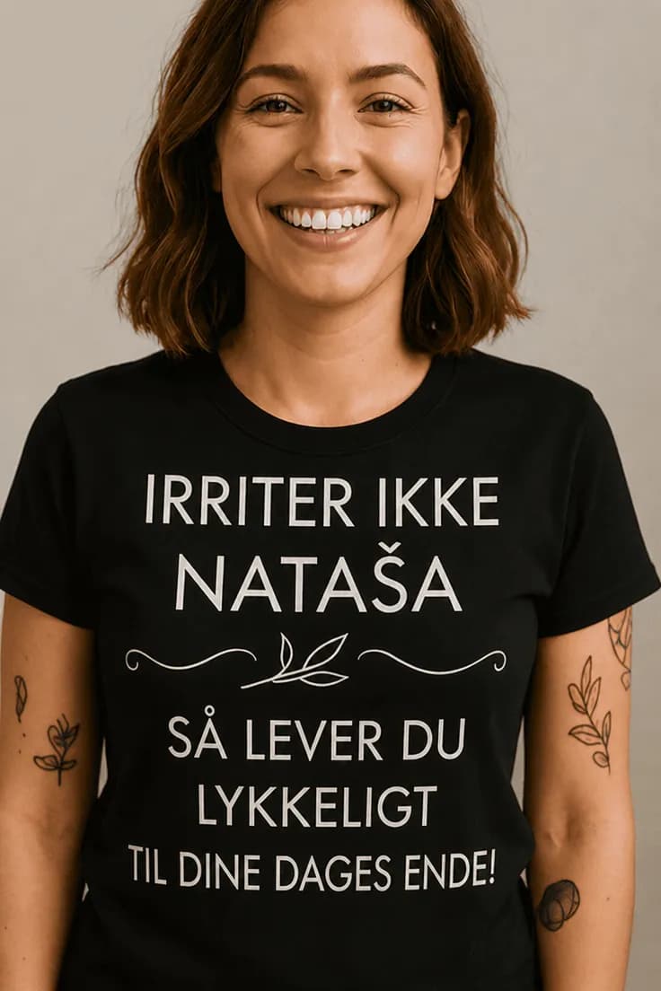 Sjov t-shirt Gør hende ikke sur med navn