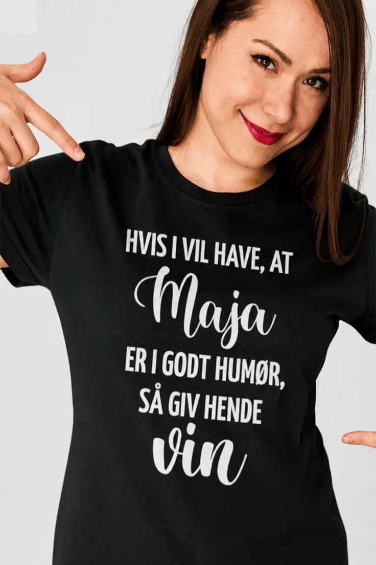 Sjov t-shirt Giv hende vin med navn - HVIS I VIL HAVE