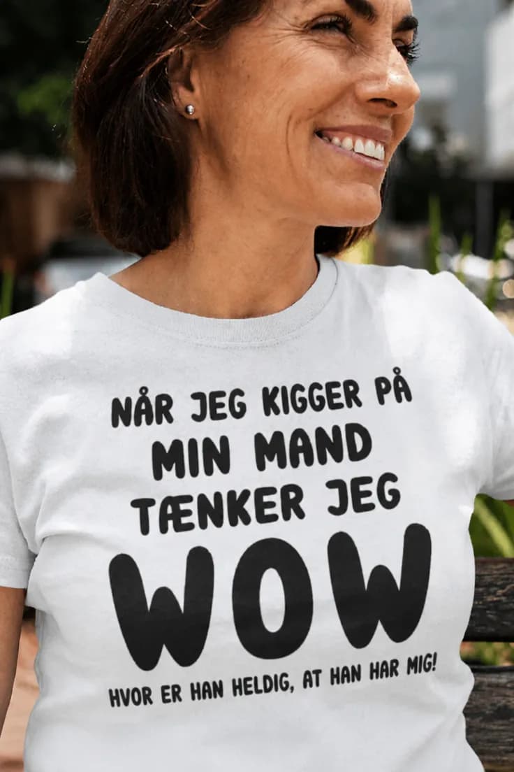 Sjov t-shirt heldig mand – NÅR JEG KIGGER PÅ