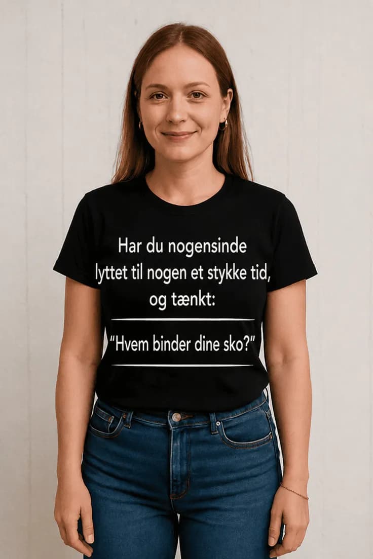Sjov t-shirt Hvem binder dine sko