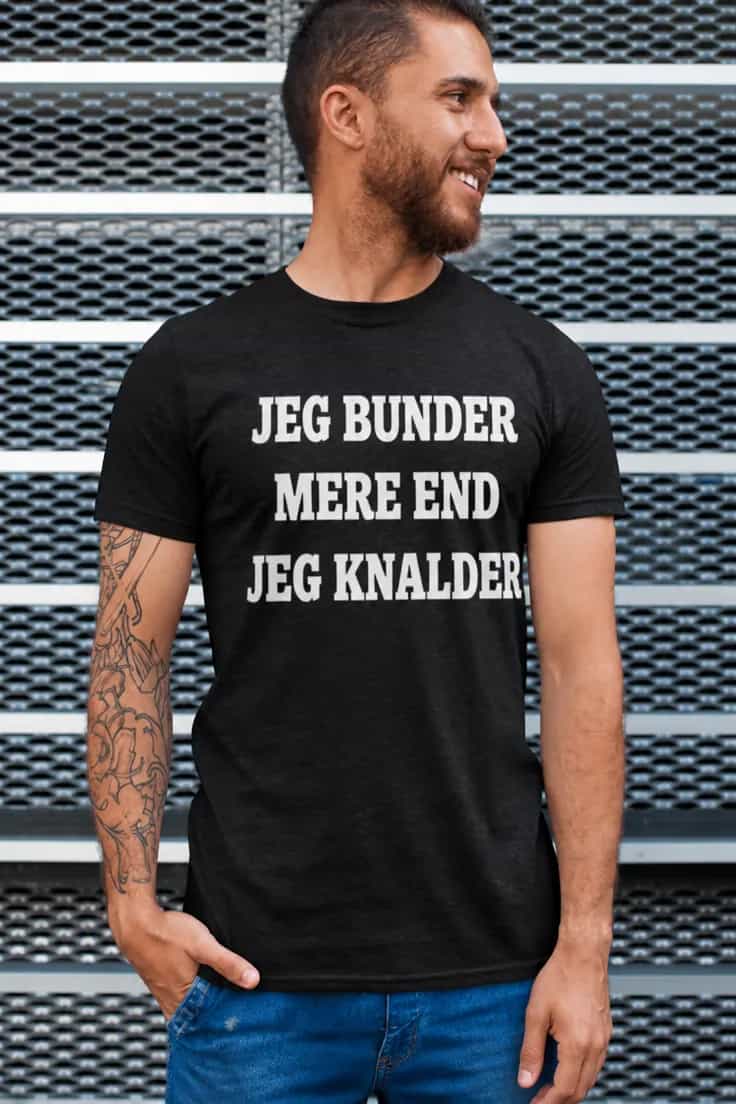 Sjov t-shirt Jeg bunder mere end knalder