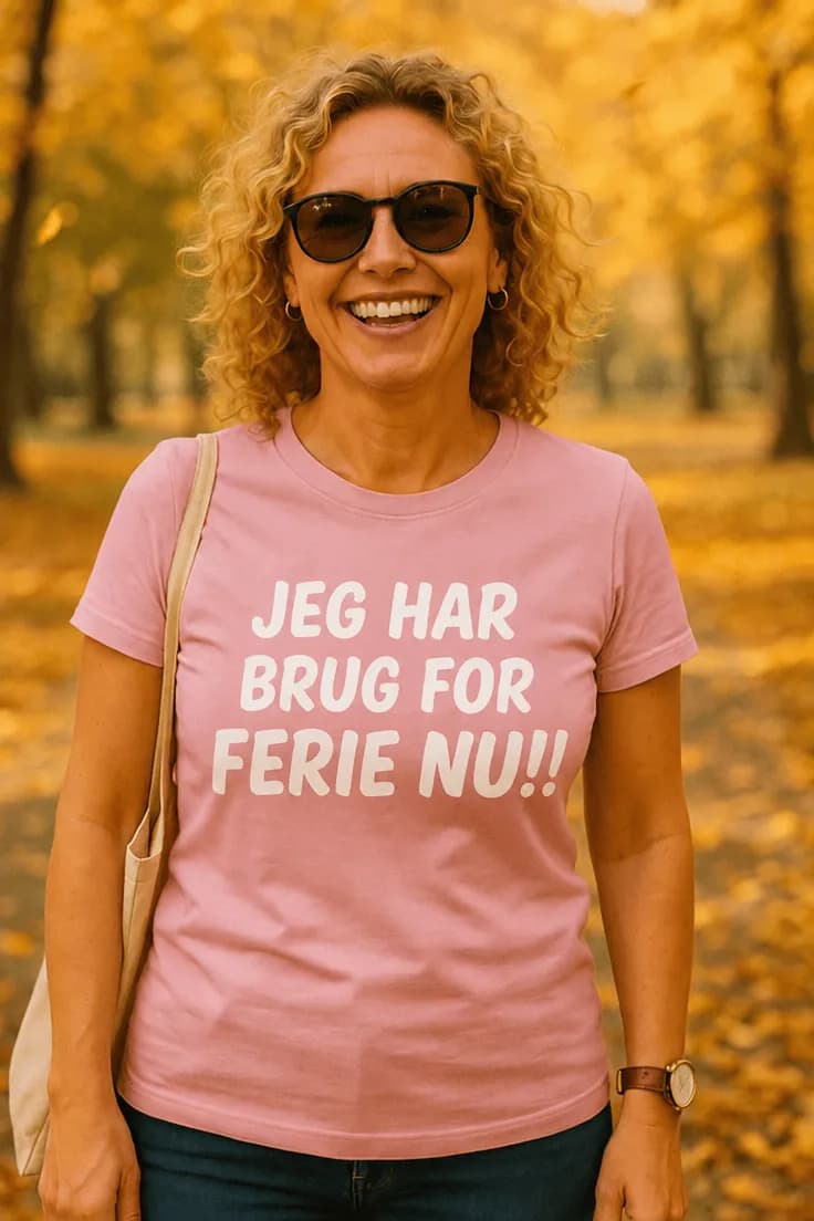 Sjov t-shirt Jeg har brug for ferie