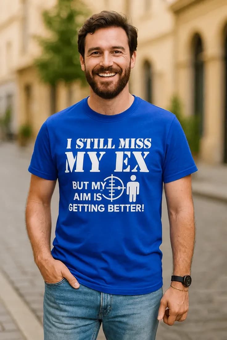 Sjov t-shirt Jeg savner stadig min eks