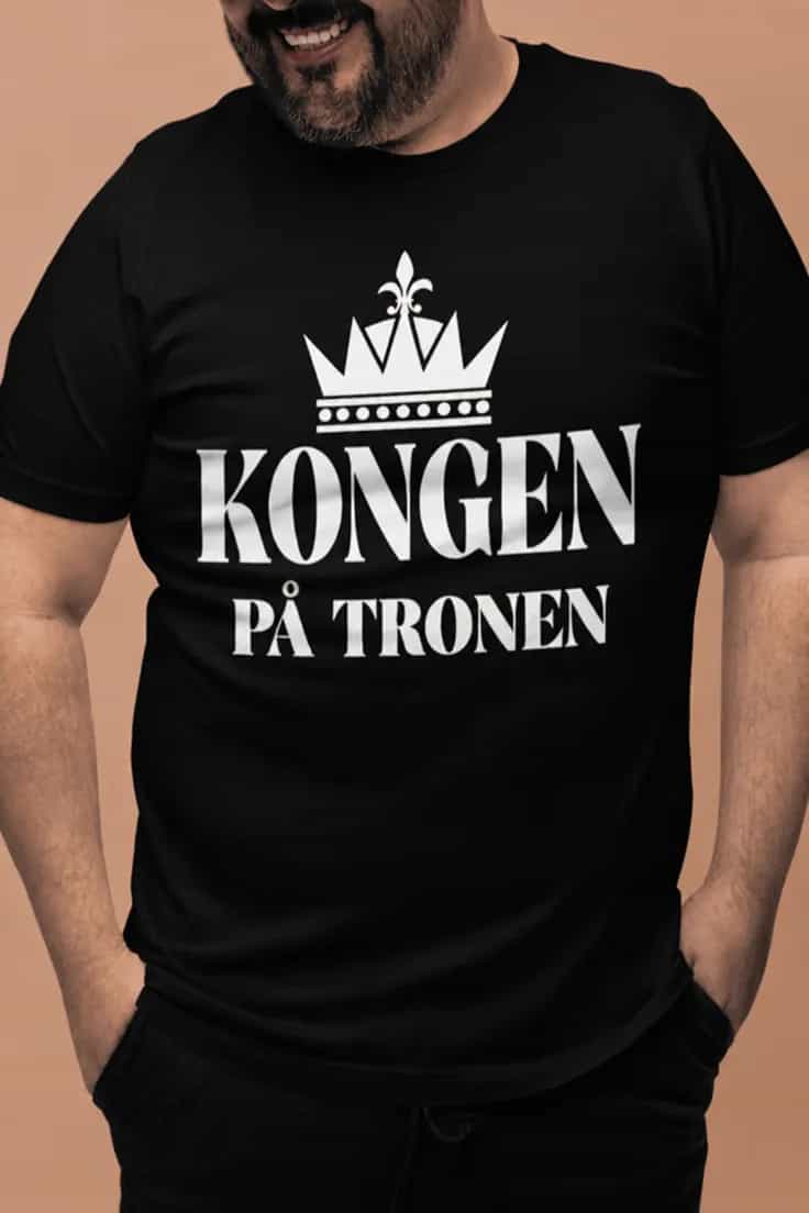 Sjov t-shirt Kongen på tronen – KONGEN PÅ TRONEN