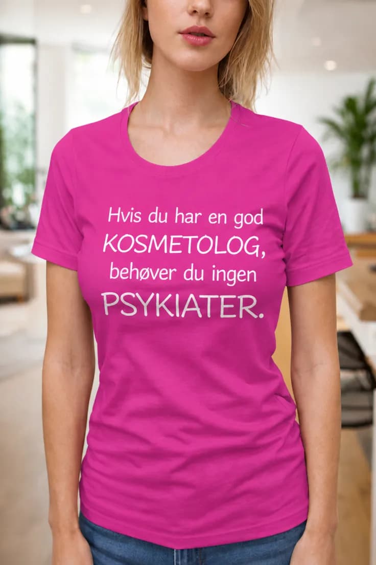 Sjov t-shirt Kosmetolog som psykiater