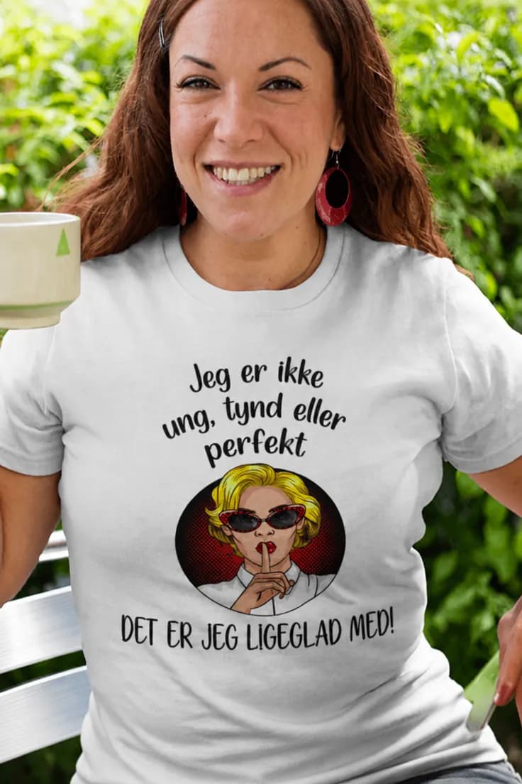 Sjov t-shirt Ligeglad med perfektion - Jeg er ikke