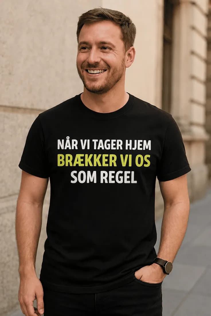 Sjov t-shirt Når vi tager hjem