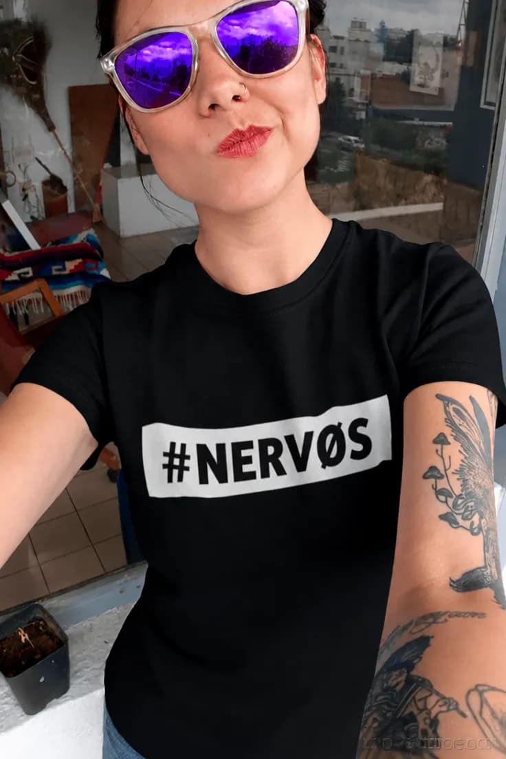 Sjov t-shirt Nervøs – #NERVØS