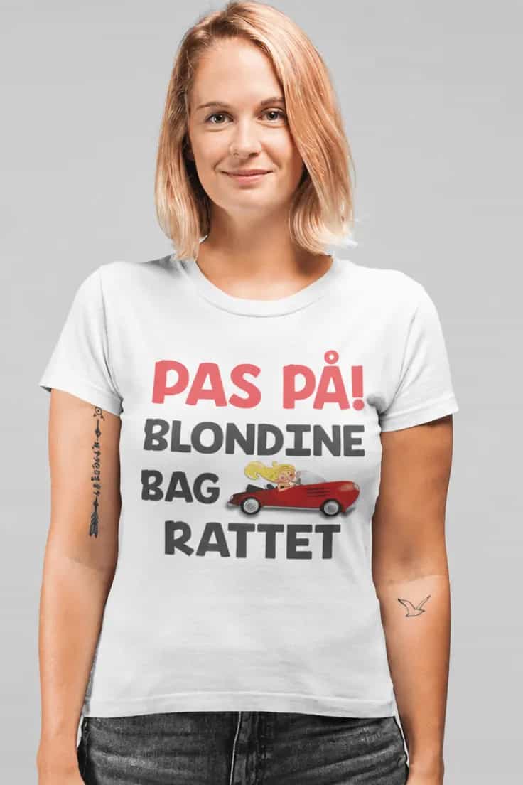 Sjov t-shirt Pas på blondine bag rattet