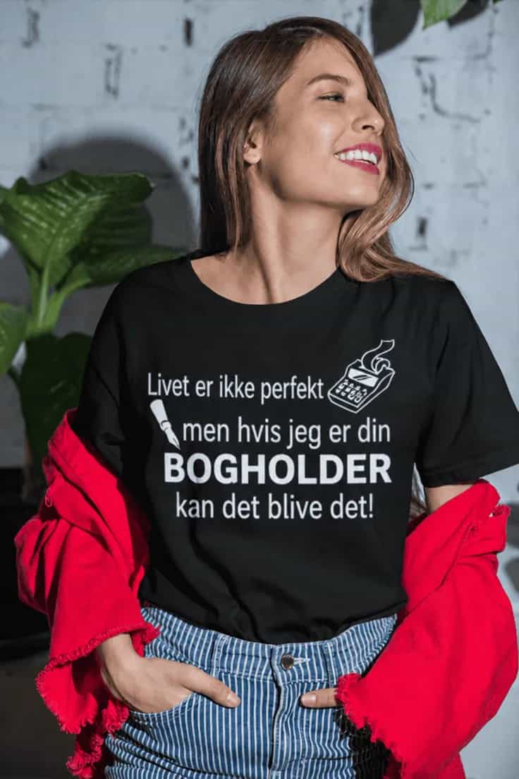 Sjov t-shirt Perfekt bogholder – Livet er ikke perfekt