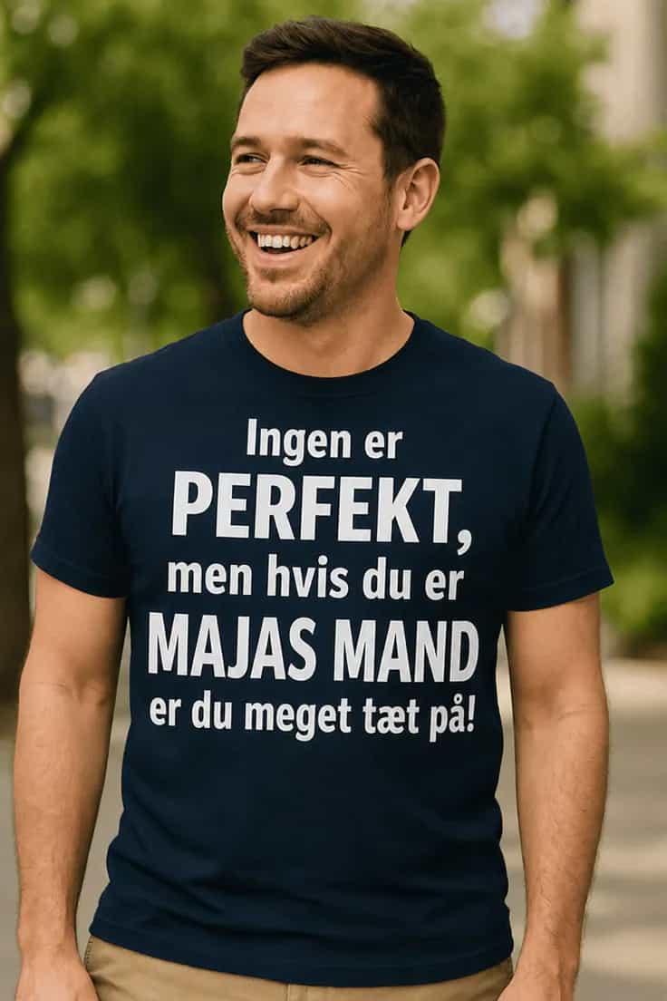 Sjov t-shirt Perfekt mand med navn - Ingen er