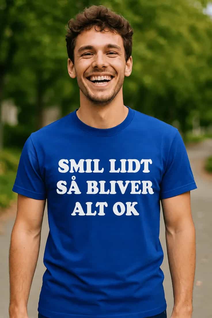 Sjov t-shirt Smil lidt alt bliver ok