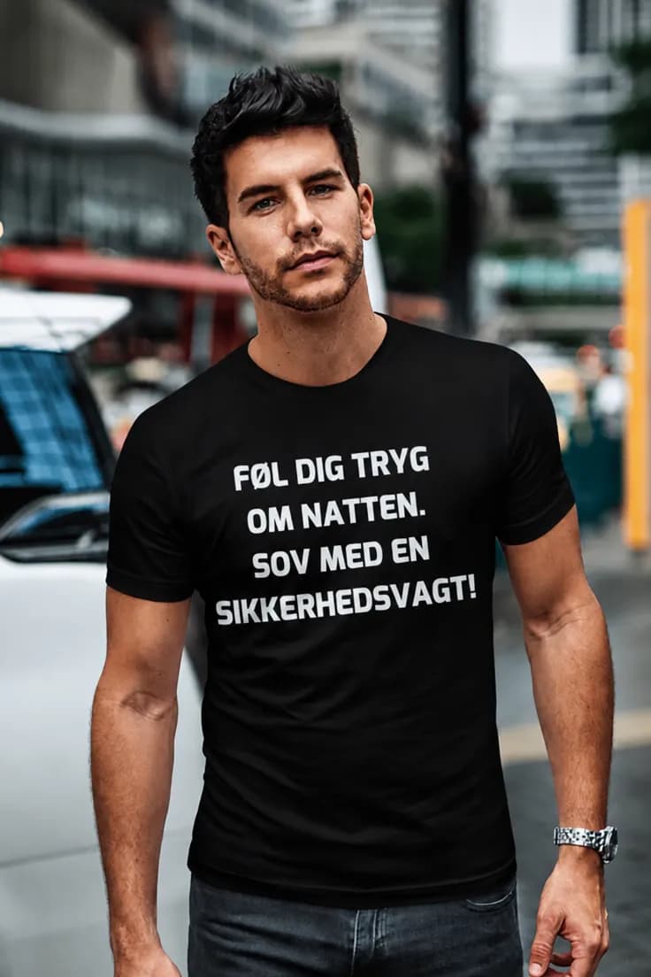 Sjov t-shirt Sov med sikkerhedsvagt | FØL DIG TRYG
