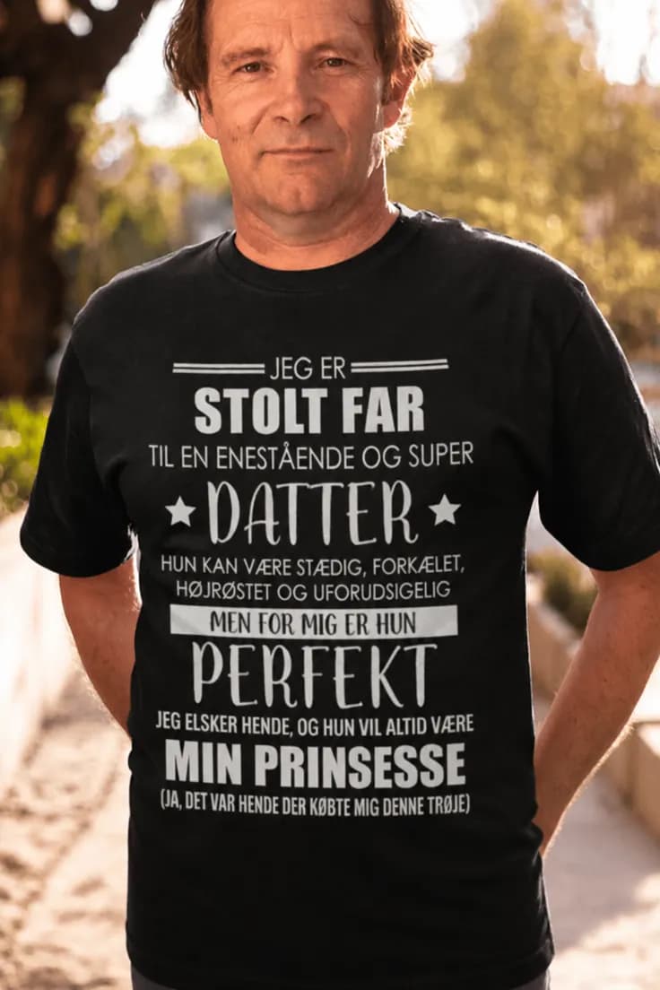 Sjov t-shirt Stolt far til datter – JEG ER STOLT FAR