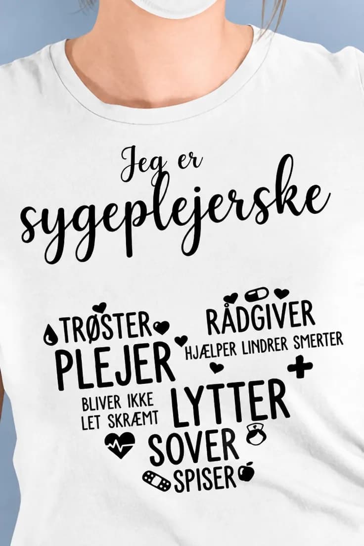 Sjov t-shirt Sygeplejerske med hjerte | Jeg er