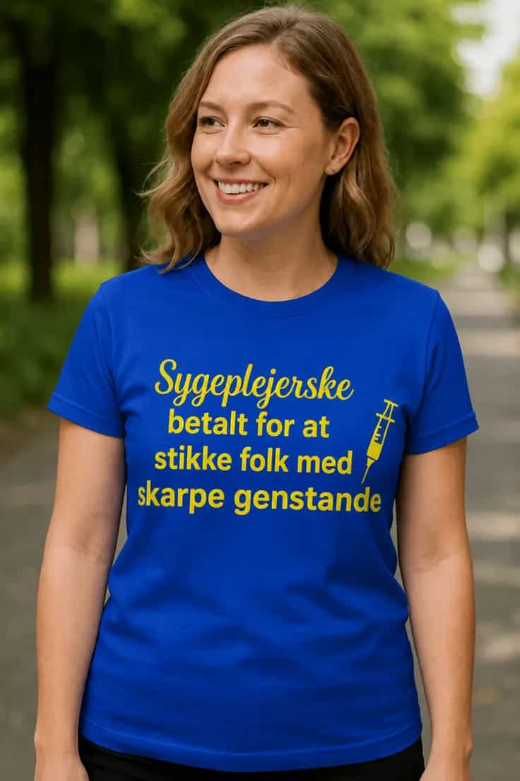 Sjov t-shirt Sygeplejerske stikker folk