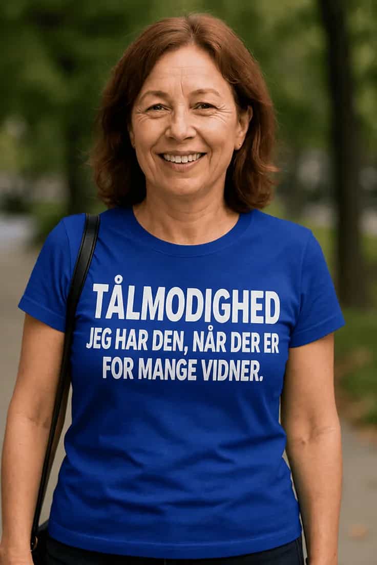 Sjov t-shirt Tålmodighed med vidner – TÅLMODIGHED