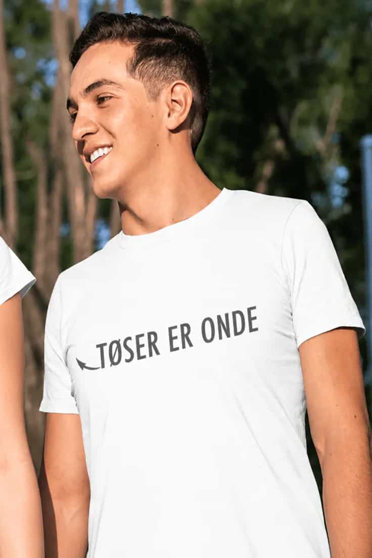 Sjov t-shirt Tøser er onde