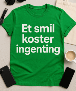 Et smil koster ingenting – T-shirt