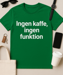 Ingen kaffe, ingen funktion - Sjov T-shirt