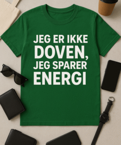 Jeg er ikke doven – jeg sparer energi T-shirt