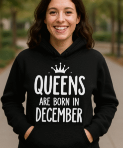 QUEENS ARE BORN IN DECEMBER - Hættetrøje
