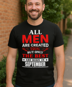 All men are created equal (måned efter ønske) - T-shirt