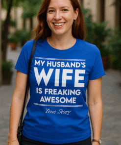 My Husband's Wife - T-shirt