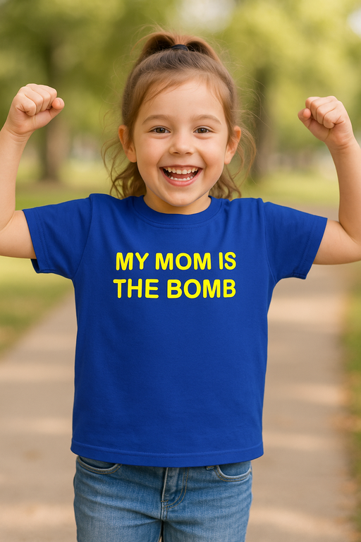 MY MOM IS THE BOMB - T-shirt