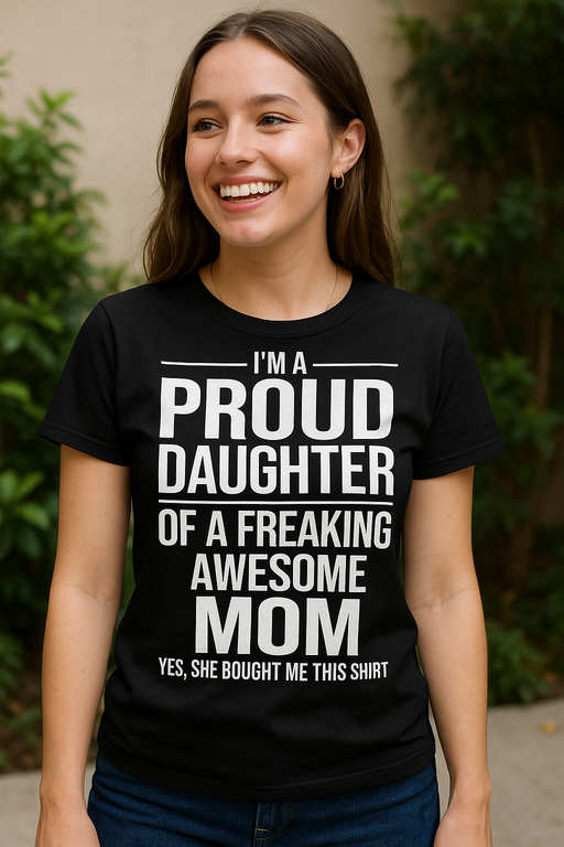 Proud Daughter - T-shirt