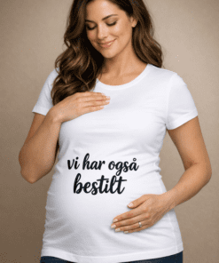 Graviditets-t-shirt: Vi har også bestilt