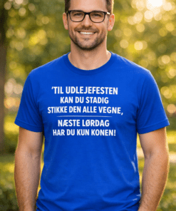Sjov t-shirt til polterabend – “Næste lørdag har du kun konen!”