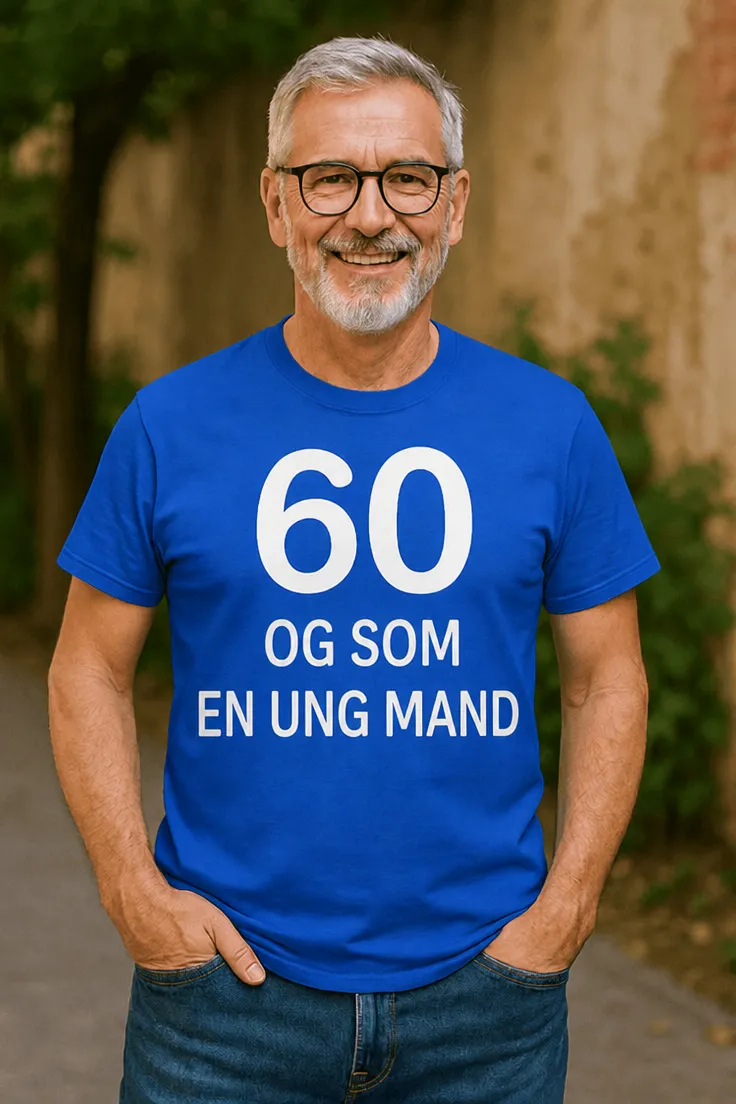 Sjov t-shirt 60 og som ung mand med humoristisk design til 60 års fødselsdag
