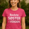 Sjov t-shirt Bedste søster med motivet Bedste SØSTER I VERDEN
