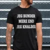 Sjov t-shirt Jeg bunder mere end knalder med humoristisk print til gave